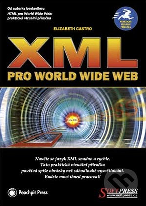 XML pro World Wide Web - praktická vizuální příručka