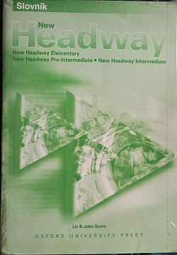 New Headway Elementary/Pre-intrmediate/Intermediate - slovník CZ