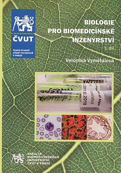 Biologie pro biomedicínské inženýrství 1. díl