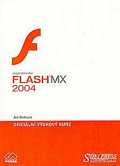 Macromedia Flash MX 2004 – oficiální výukový kurz