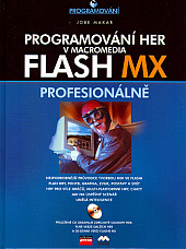 Programování her v Macromedia Flash MX profesionálně