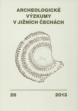 Archeologické výzkumy v jižních Čechách 26/2013