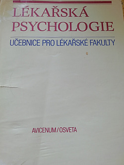 Lékařská psychologie (Učebnice pro lékařské fakulty)