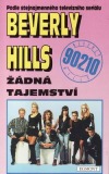 Beverly Hills 90210: Žádná tajemství