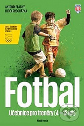 Fotbal - Učebnice pro trenéry dětí (4–13 let)