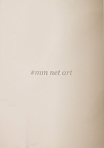 #mm net art: Internetové umění ve virtuálním a fyzickém prostoru prezentace