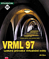 VRML 97 - laskavý průvodce virtuálními světy