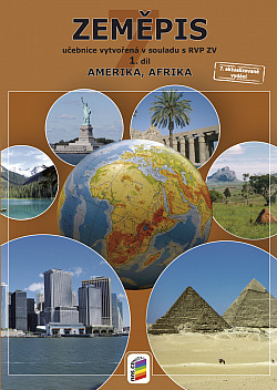 Zeměpis pro 7. ročník (1. díl)  Amerika, Afrika