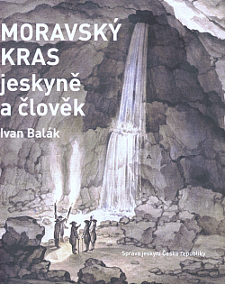 Moravský kras (jeskyně a člověk)