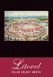 Litovel – Velké dějiny města