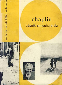 Chaplin: Básnik smiechu a sĺz