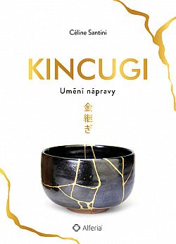 Kincugi: Umění nápravy obálka knihy