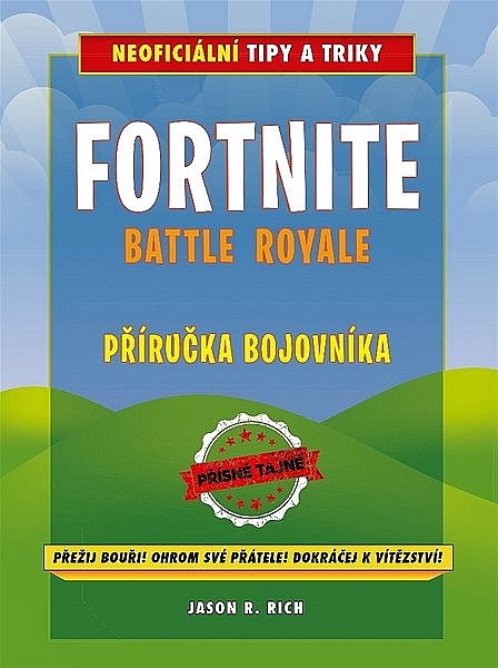 Fortnite Battle Royale : Příručka bojovníka