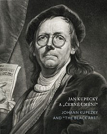 Jan Kupecký a „černé umění“ / Johann Kupezky and „the Black Art“
