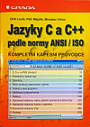 Jazyky C a C++ podle normy ANSI/ISO - kompletní kapesní průvodce