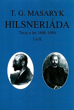 Hilsneriáda: texty z let 1898-1900. I a II