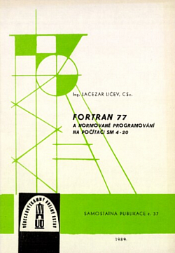 FORTRAN 77 a normované programování na počítači SM 4-20