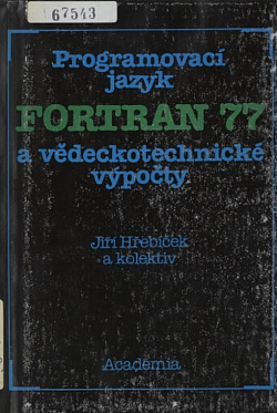 Programovací jazyk Fortran 77 a vědeckotechnické výpočty