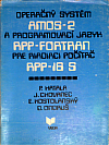 Operačný systém AMOS-2 a programovací jazyk RPP-FORTRAN pre riadiaci počítač RPP-16 S