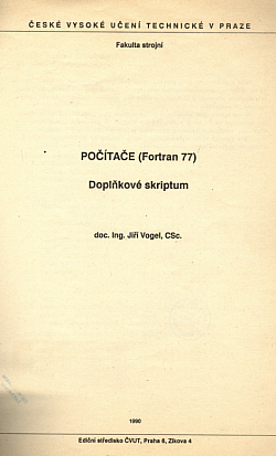 Počítače (Fortran 77) - doplňkové skriptum pro studenty fakulty strojní