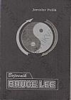 Bruce Lee - Bojovník