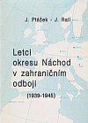 Letci okresu Náchod v zahraničním odboji (1939-1945)