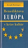 Benediktova Európa v kríze kultúr
