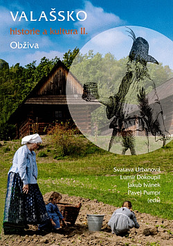 Valašsko: Historie a kultura. II., Obživa