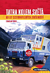 Tatra kolem světa: 60 let cestovatelských zkušeností