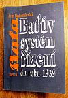 Baťův systém řízení do roku 1939