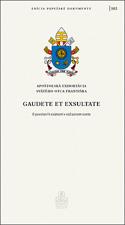 Gaudete et exsultate (Radujte se a jásejte) - Paulínky.cz