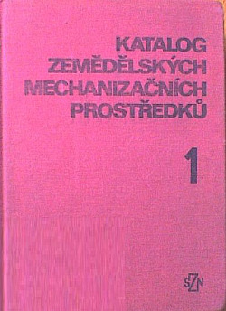 Katalog zemědělských mechanizačních prostředků 1