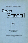 Turbo Pascal 5.0 - programovací jazyk firmy Borland International