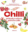 Chilli - průvodce světem pálivého jídla