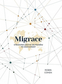 Migrace: Stěhování lidstva od pravěku po současnost obálka knihy