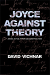 Joyce Against Theory: James Joyce after Deconstruction
