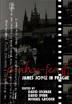 Praharfeast: James Joyce in Prague