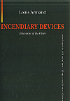 Incendiary Devices (Discourses of the Other)