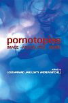 Pornotopias. Image, Apocalypse, Desire