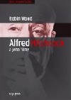 Alfred Hitchcock a jeho filmy
