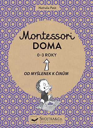 Montessori - Doma, 0-3 roky