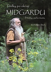 Toulky po okraji Midgardu: Příběhy z mého života