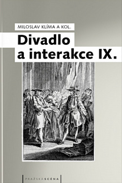 Divadlo a interakce IX.