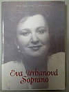 Eva Urbanová - Sopráno