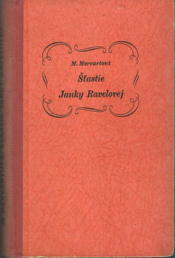 Šťastie Janky Ravelovej
