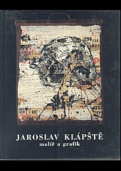 Jaroslav Klápště, malíř a grafik obálka knihy