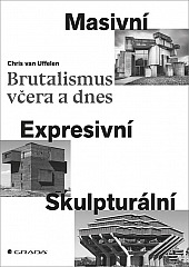 Brutalismus včera a dnes: Masivní, expresivní, skulpturální