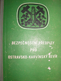 Bezpečnostní předpisy pro Ostravsko-Karvinský revír
