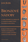 Bronzové nádoby z doby římské na Moravě a naddunajské části Dolního Rakouska