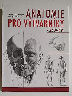 Anatomie pro výtvarníky - člověk